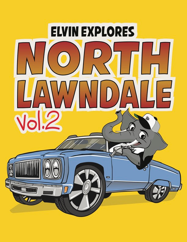 Elvin Explores North Lawndale vol.2 Coloring Book